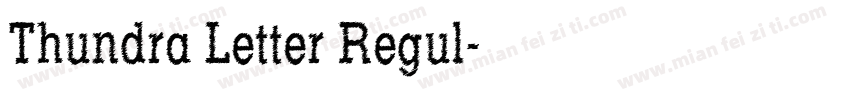 Thundra Letter Regul字体转换